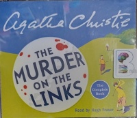 The Murder on the Links written by Agatha Christie performed by Hugh Fraser on Audio CD (Unabridged)